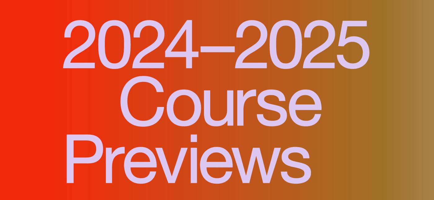AY 2425 Course Previews University of Virginia School of Architecture